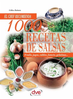 1000 recetas de salsas (eBook, ePUB) - Dubois, Gilles