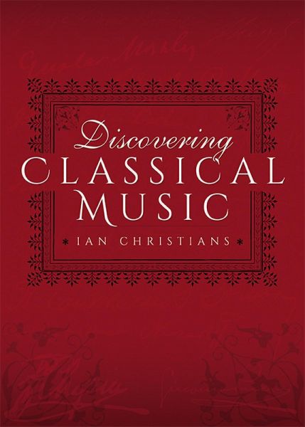 Discovering Classical Music (eBook, ePUB)