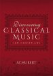 Discovering Classical Music: Schubert... - Bild 1