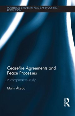 Ceasefire Agreements and Peace Processes (eBook, PDF) - Akebo, Malin