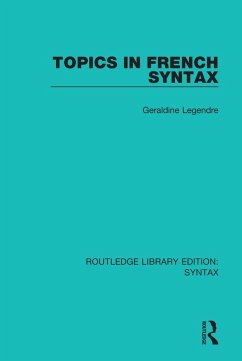 Topics in French Syntax (eBook, ePUB) - Legendre, Géraldine