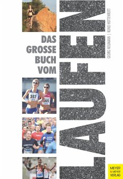 Das große Buch vom Laufen (eBook, PDF) - Neumann, Georg; Hottenrott, Kuno