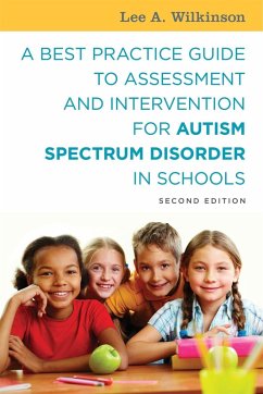Cover A Best Practice Guide to Assessment and Intervention for Autism Spectrum Disorder in Schools, Second Edition (eBook, ePUB)
