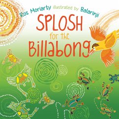Splosh for the Billabong (eBook, ePUB) - Moriarty, Ros