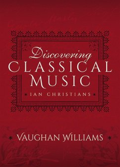 Discovering Classical Music: Vaughan Williams (eBook, ePUB) - Christians, Ian