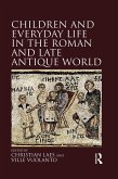 Children and Everyday Life in the Roman and Late Antique World (eBook, PDF)