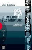 El franquismo y los intelectuales (eBook, ePUB) El franquismo y los intelectuales (eBook, ePUB)