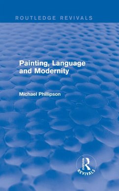 Cover Routledge Revivals: Painting, Language and Modernity (1985) (eBook, ePUB)