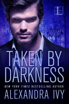 Taken by Darkness (eBook, ePUB) - Ivy, Alexandra
