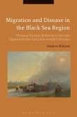 Migration and Disease in the Black Sea Region (eBook, ePUB)