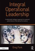 Integral Operational Leadership (eBook, PDF) Integral Operational Leadership (eBook, PDF)