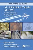 Aluminum-Lithium Alloys (eBook, ePUB)