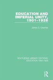 Education and Imperial Unity, 1901-1926 (eBook, PDF) Education and Imperial Unity, 1901-1926 (eBook, PDF)