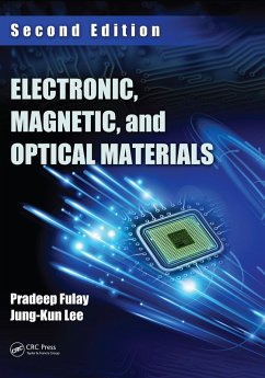 Electronic, Magnetic, and Optical Materials (eBook, PDF) - Fulay, Pradeep; Lee, Jung-Kun