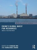 China's Global Quest for Resources (eBook, PDF)