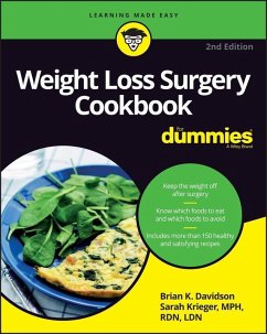 Weight Loss Surgery Cookbook For Dummies (eBook, ePUB) - Davidson, Brian K.; Krieger, Sarah