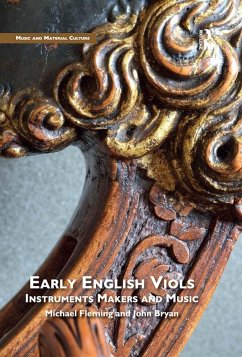 Cover Early English Viols: Instruments, Makers and Music (eBook, ePUB)