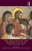 The Practice of the Presence of God (eBook, ePUB)