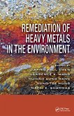 Remediation of Heavy Metals in the Environment (eBook, PDF)