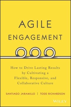 Agile Engagement (eBook, ePUB) - Jaramillo, Santiago; Richardson, Todd
