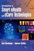 Introduction to Smart eHealth and eCare Technologies (eBook, ePUB)