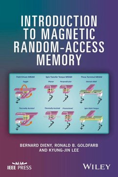 Introduction to Magnetic Random-Access Memory (eBook, ePUB) - Dieny, Bernard; Goldfarb, Ronald B.; Lee, Kyung-Jin