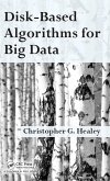 Disk-Based Algorithms for Big Data (eBook, PDF)