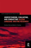 Understanding, Evaluating, and Conducting Second Language Writing Research (eBook, ePUB)