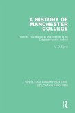 A History of Manchester College (eBook, PDF)