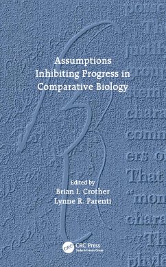 Assumptions Inhibiting Progress in Comparative Biology (eBook, ePUB)