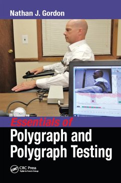 Essentials of Polygraph and Polygraph Testing (eBook, PDF) - Gordon, Nathan J.