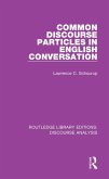 Common Discourse Particles in English Conversation (eBook, PDF)