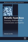Metallic Foam Bone (eBook, ePUB)