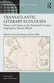 Transatlantic Literary Ecologies (eBook, ePUB)
