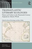 Transatlantic Literary Ecologies (eBook, PDF)