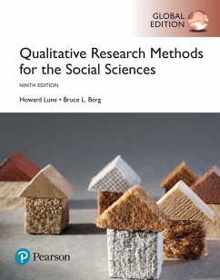 Qualitative Research Methods for the Social Sciences, Global Edition (eBook, PDF) - Lune, Howard; Berg, Bruce L.