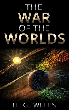 The war of the worlds (eBook, ePUB) - G. Wells, H.