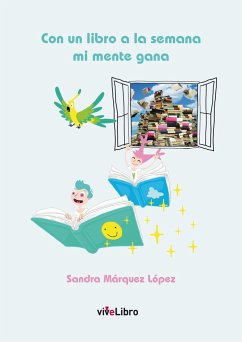 Con un libro a la semana mi mente gana - Márquez López, Sandra