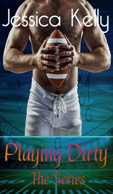 Cover Playing Dirty - The Series (eBook, ePUB)