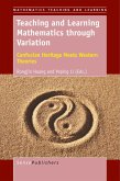 Teaching and Learning Mathematics Through Variation