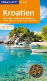 POLYGLOTT on tour Reiseführer Kroatien POLYGLOTT on tour Reiseführer Kroatien