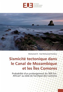 Sismicité tectonique dans le Canal de Mozambique et les Îles Comores - Mohamed Katibou, Mohamed El - Had