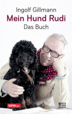 Mein Hund Rudi - Gillmann, Ingolf
