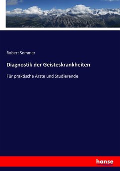 Diagnostik der Geisteskrankheiten - Sommer, Robert