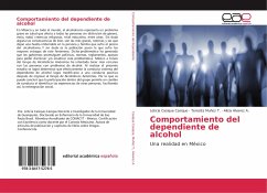 Comportamiento del dependiente de alcohol - Casique Casique, Leticia;Muñoz T., Teresita;Álvarez A., Alicia