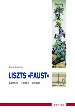 Liszts »Faust«; . - Noeske, Nina