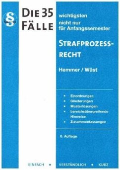 Die 35 wichtigsten Fälle Strafprozessrecht - Wüst, Achim;Hemmer, Karl-Edmund