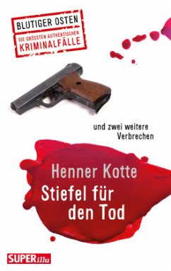 Stiefel für den Tod - Kotte, Henner