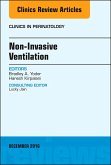 Non-Invasive Ventilation, An Issue of Clinics in Perinatology (eBook, ePUB)