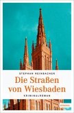 Die Straßen von Wiesbaden Die Straßen von Wiesbaden